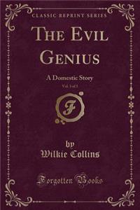 The Evil Genius, Vol. 3 of 3