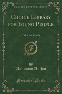 Choice Library for Young People