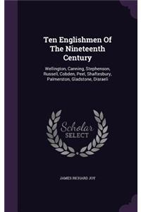 Ten Englishmen Of The Nineteenth Century