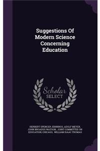 Suggestions Of Modern Science Concerning Education