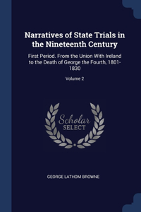 Narratives of State Trials in the Nineteenth Century