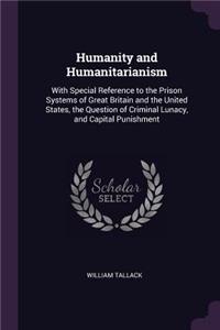 Humanity and Humanitarianism