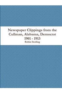 Newspaper Clippings from the Cullman, Alabama, Democrat 1901 - 1913
