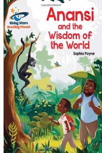 Reading Planet - Anansi and the Wisdom of the World - White: Galaxy