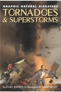 Tornadoes & Superstorms