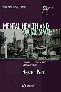 Mental Health and Social Space