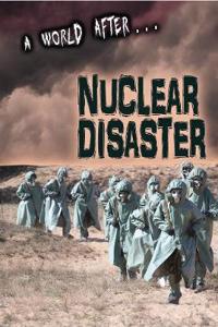 Nuclear Disaster