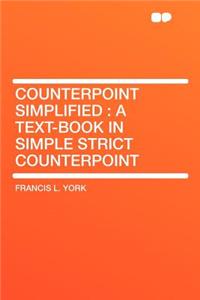 Counterpoint Simplified