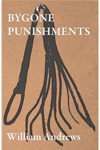 Bygone Punishments