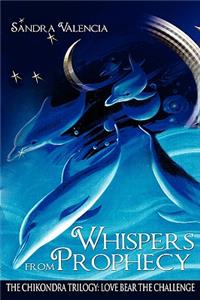 Whispers from Prophecy