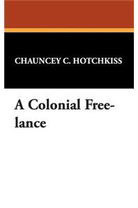 A Colonial Free-Lance