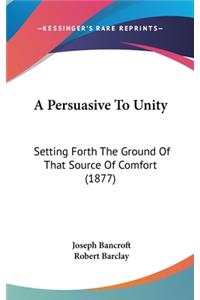 A Persuasive to Unity