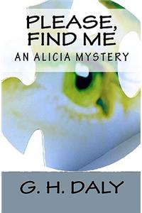 Please, Find Me