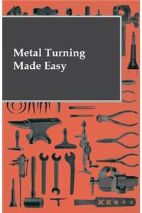 Metal Turning Made Easy
