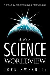 A New Science Worldview