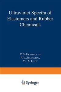 Ultraviolet Spectra of Elastomers and Rubber Chemicals