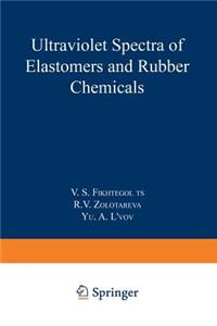 Ultraviolet Spectra of Elastomers and Rubber Chemicals