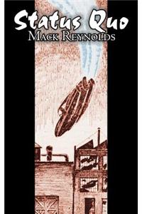 Status Quo by Mack Reynolds, Science Fiction, Fantasy