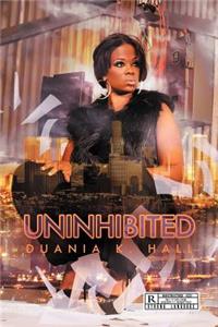 Uninhibited
