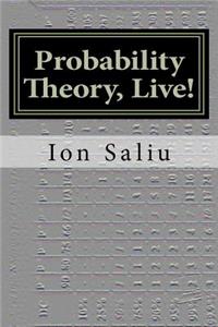 Probability Theory, Live!