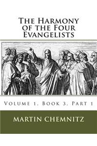 Harmony of the Four Evangelists, Volume 3, Part 1