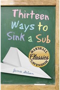 Thirteen Ways to Sink a Sub