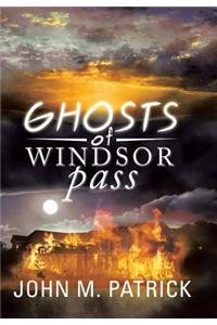 Ghosts of Windsor Pass