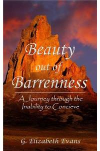 Beauty out of Barrenness