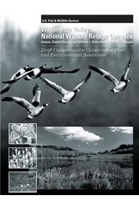 Williamette Valley National Wildlife Refuges Draft Comprehensive Conservation Plan and Environmental Assessment