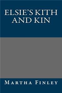 Elsie's Kith and Kin