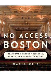 No Access Boston