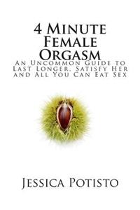 4 Minute Female Orgasm