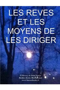 Les Reves et les Moyens de les Diriger