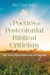 Poetics of Postcolonial Biblical Criticism