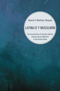 Latina/o y Musulmán