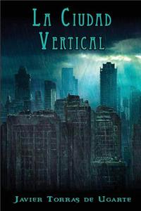 La Ciudad Vertical