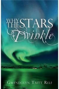 Why The Stars Twinkle
