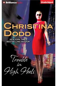 Trouble in High Heels