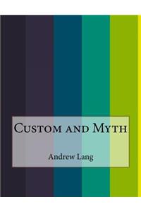Custom and Myth