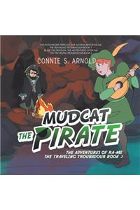 Mudcat the Pirate