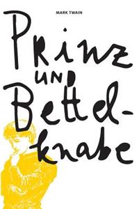 Mark Twains Prinz und Bettelknabe