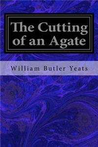 The Cutting of an Agate