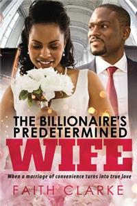 Billionaire's Predetermined Wife