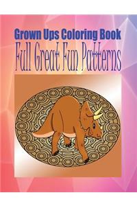 Grown Ups Coloring Book Full Great Fun Patterns Mandalas