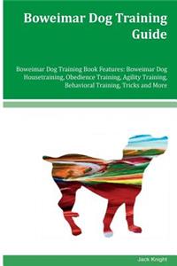 Boweimar Dog Training Guide Boweimar Dog Training Book Features