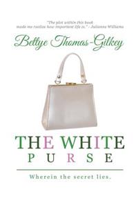 The White Purse: Wherein the Secret Lies