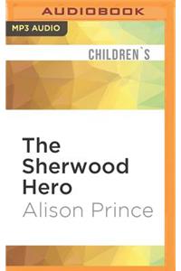 The Sherwood Hero