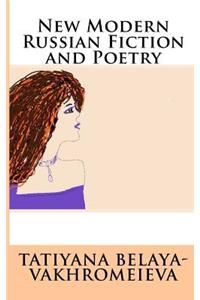 New Modern Russian Fiction and Poetry