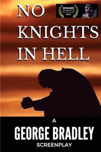 No Knights In Hell