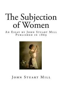 The Subjection of Women